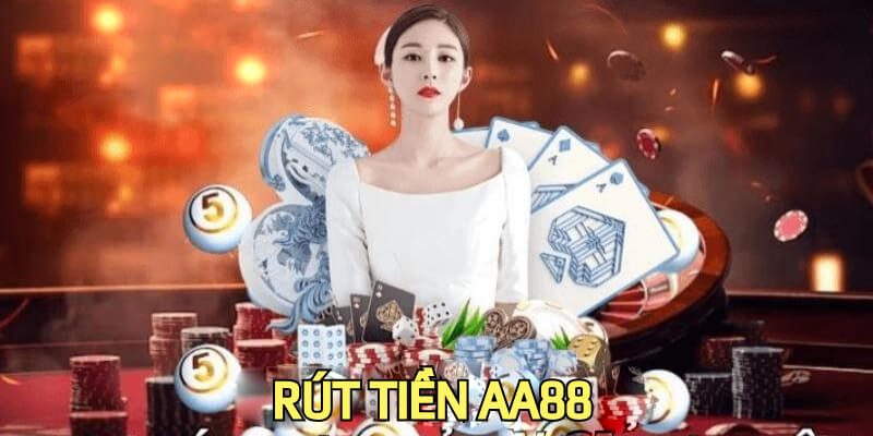 Sự an toàn khi rút tiền tại nhà cái uy tín aa88
