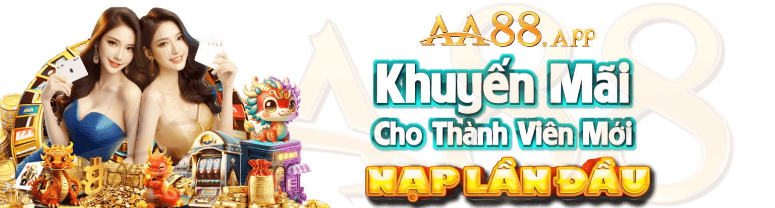 banner aa88 khuyến mãi thành viên mới